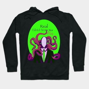 Real Eldritch Terrors Wear Pink - Slenderman Hoodie